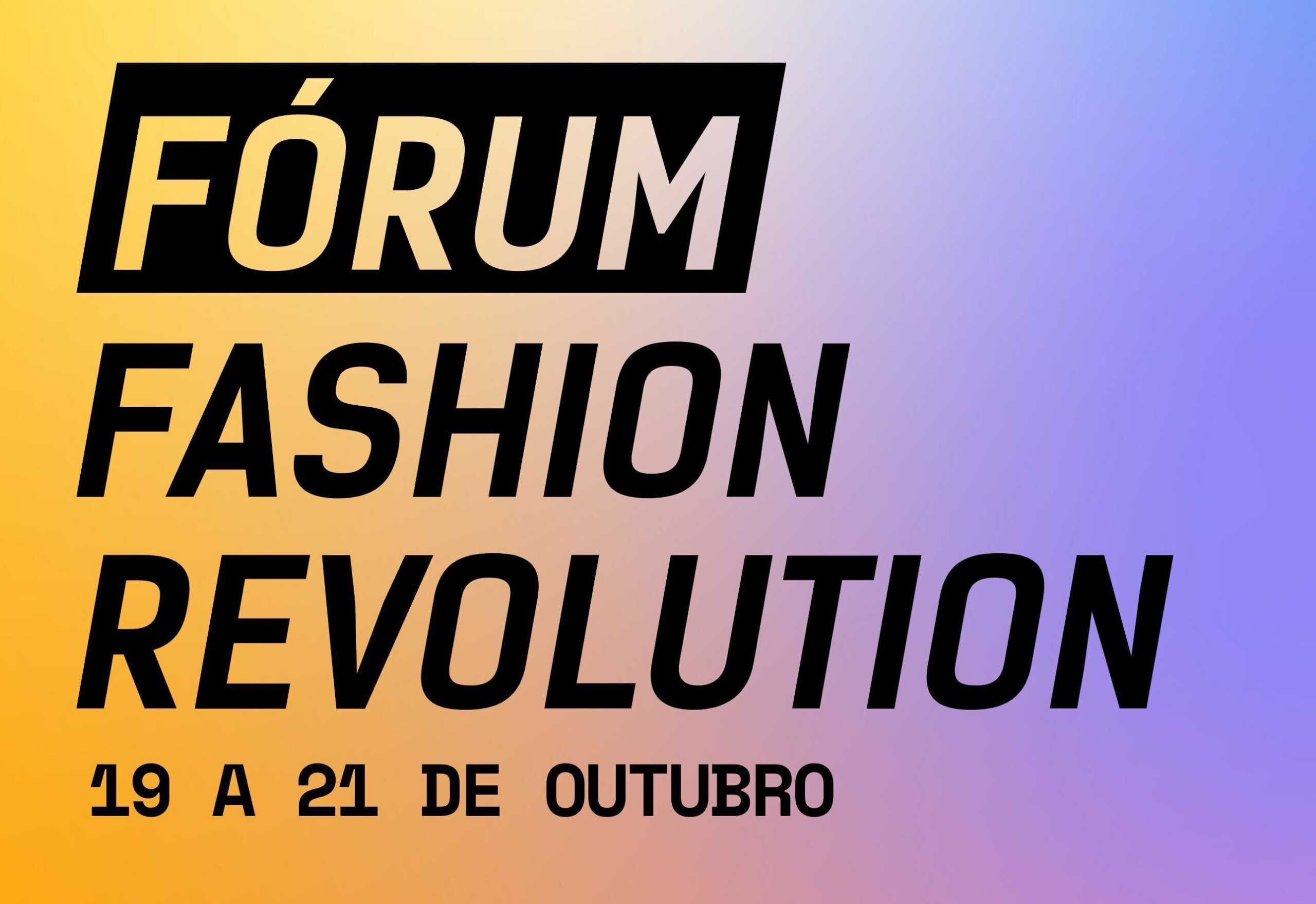 fórum fashion revolution